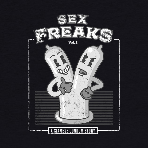 Sex Freaks Vol. 2: A Siamese Condom Story Vintage Cartoon by resetstart